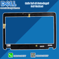กรอบจอ Dell Latitude E6440 บอดี้ จอ Dell E6440 กรอบจอโน๊ตบุ๊ค Dell E6440 แท้ ตรงรุ่น ตรงสเปค รับประกันศูนย์ Dell Thailand ราคา พิเศษ