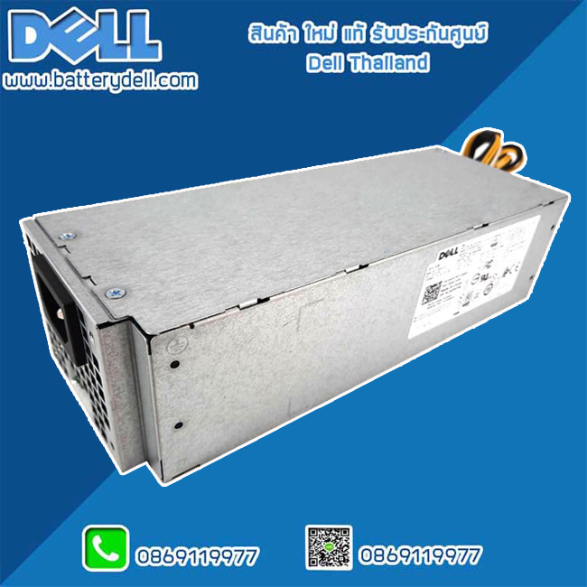 Power Supply DELL Optiplex 3060SFF 200W เพาเวอร์ ซัพพลาย Dell 3060 SFF 180W แท้ ตรงรุ่น ตรงสเปค รับประกันศูนย์ Dell Thailand ราคา พิเศษ