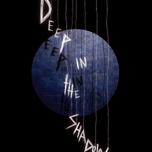 Deep In The Shadow
